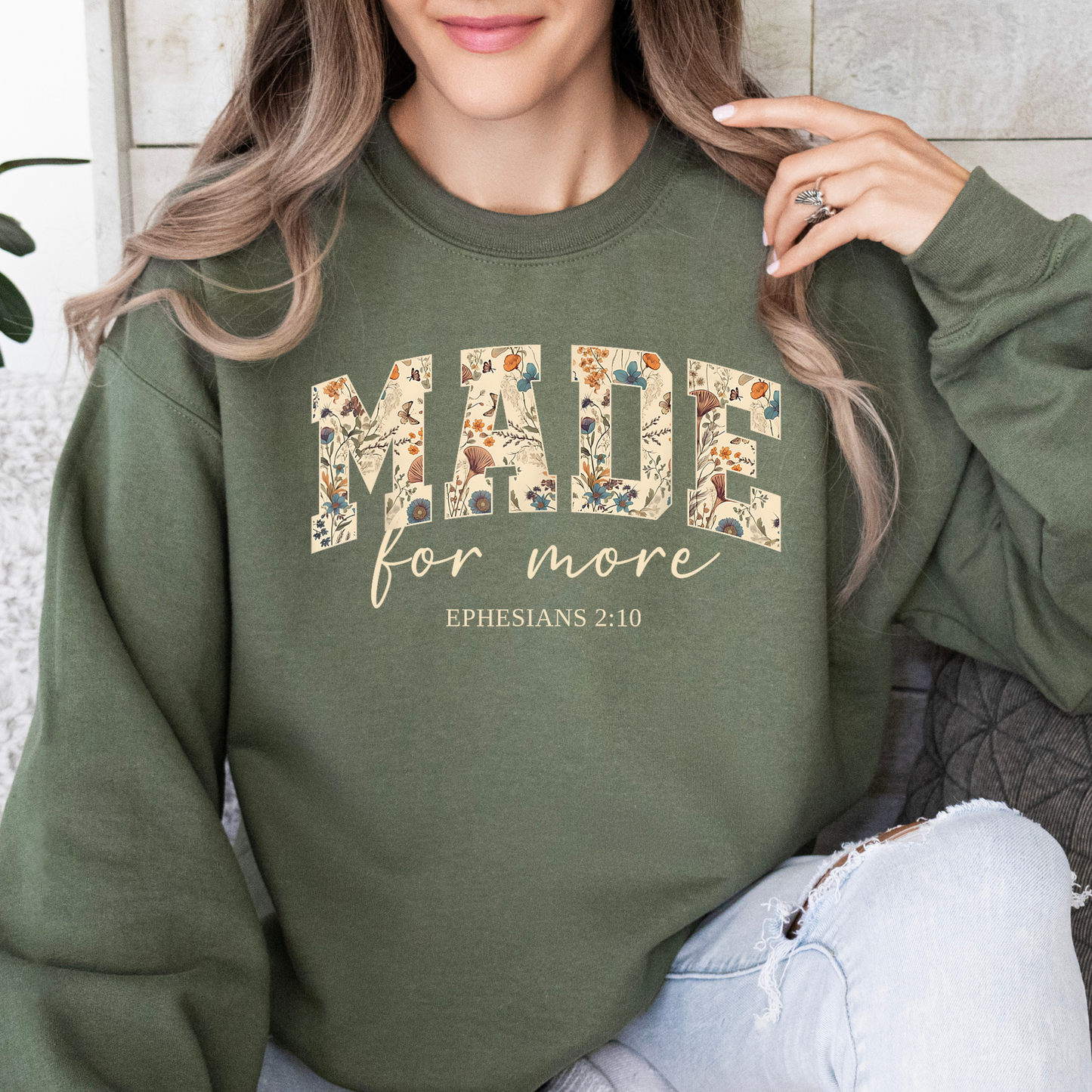 Made For More Sweatshirt